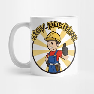 Stay Positive Stickers, Funny Hard Hat Stickers Mug